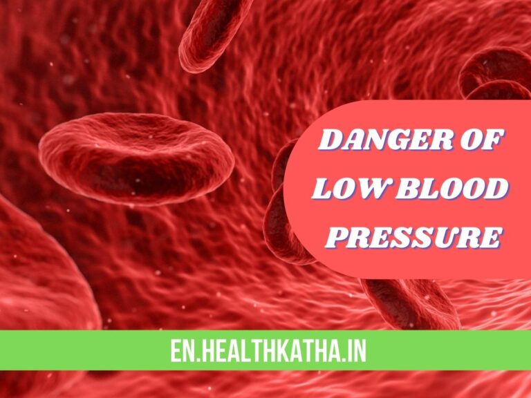 The danger of low blood pressure You have to know